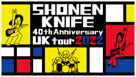 Shonen Knife 40th Anniversary UK tour 2022