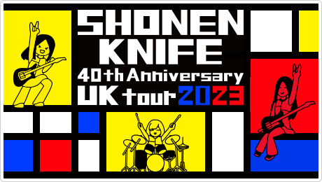 Shonen Knife 40th Anniversary UK tour 2023